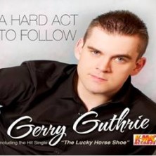 Gerry Gurthrie A Hard Act to follow CD