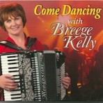 Come Dancing with Breege Kelly CD