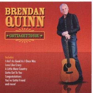 Brendan Quinn Gotta get to you CD