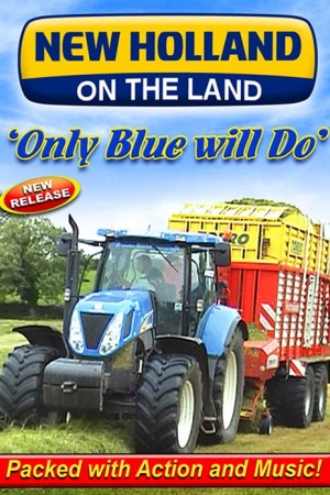 New Holland on the Land Only the blue will do DVD
