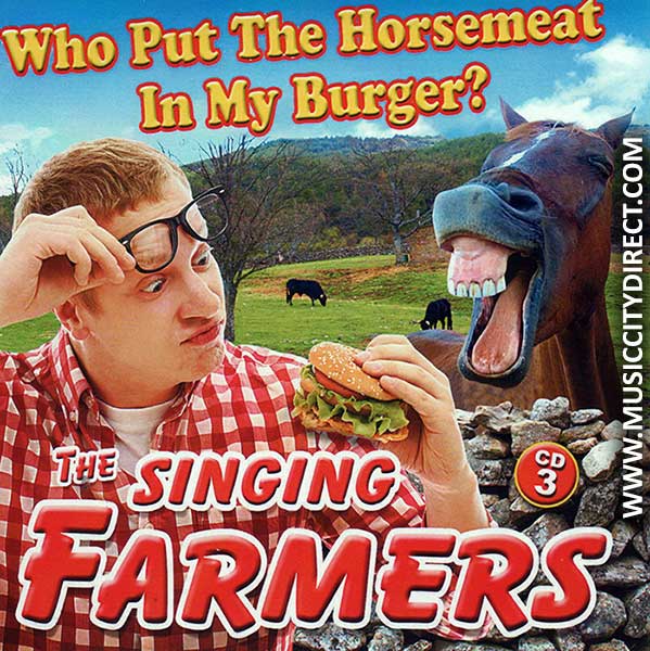 The Singing Farmers Who Put The Horse Meat In My Burger CD 3