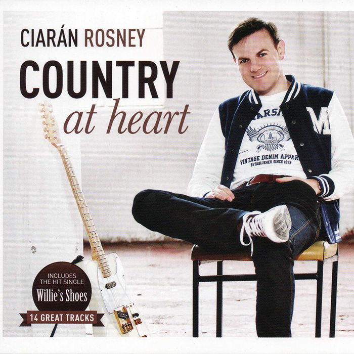 Ciaran Rosney Country At Heart CD
