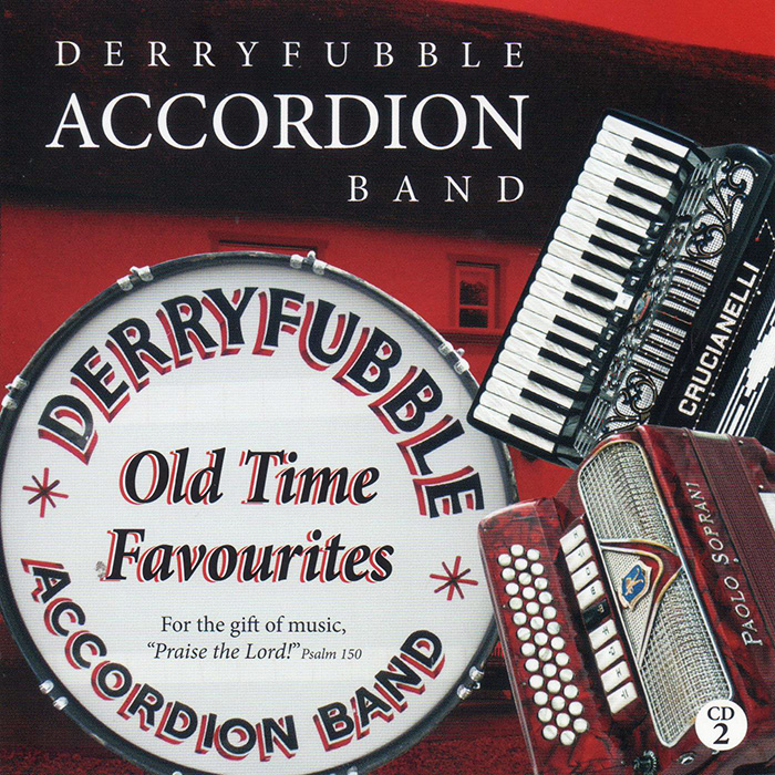Derryfubble Accordion Band Old Time Favourites CD