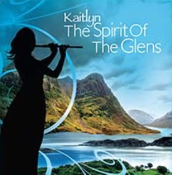 The Spirit of The Glens Kaitlyn CD