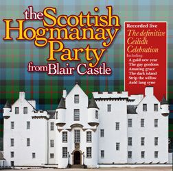 The Scottish Hogmanay Party from Blair Castle CD