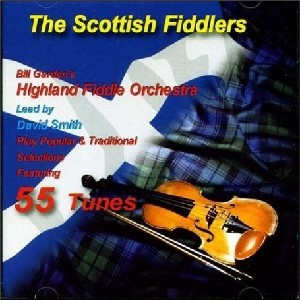 The Scottish Fiddlers Bill Garden's Fiddle Orchestra CD