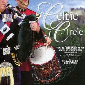Celtic Circle Argyll & Sutherland Highlanders & Irish Guards CD
