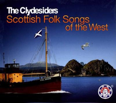 Scottish Folk Songs of The West The Clydesiders CD