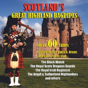 Scotland's Great Highland Bagpipes CD