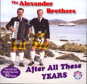 The Alexander Brothers After All These Years CD 2