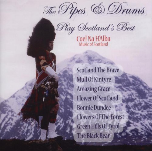 The Pipes & Drums Play Scotland's Best CD