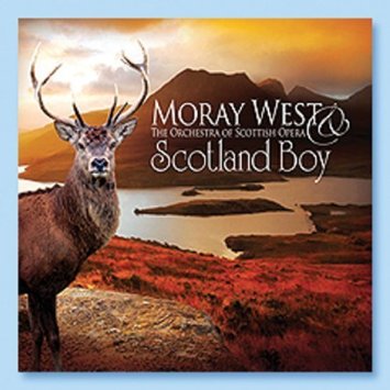 Scotland Boy Moray West & The Orchestra of Scottish Opera CD