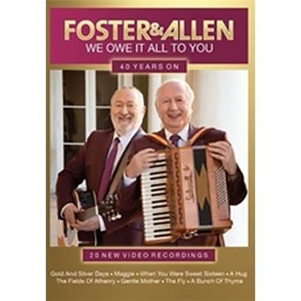 Foster & Allen We Owe It All To You 40 Years On DVD