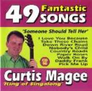 Curtis Magee 49 Fantastic Songs CD