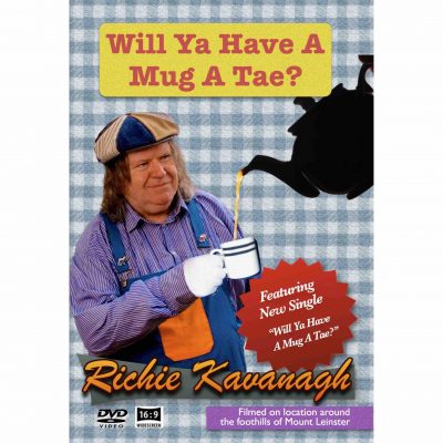 Richie Kavanagh Will Ya Have A Mug A Tae DVD